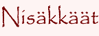 Nis�kk��t